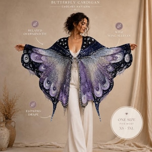May include: A crochet butterfly cardigan featuring a gradient of dark blue, purple, and light lavender tones. The garment has wide wing sleeves and a flowing drape. Text includes SIZE & FIT GUIDE, BUTTERFLY CARDIGAN, CROCHET PATTERN, RELAXED OVERSIZED FIT, WIDE WING SLEEVES, FLOWING DRAPE, and ONE SIZE FITS MOST XS - 5XL.