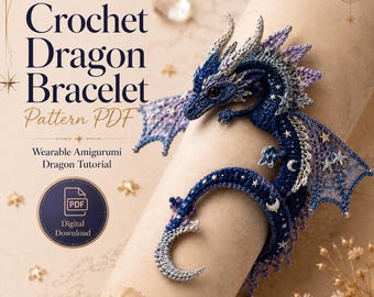 Häkelanleitung für ein Drachenarmband (PDF), Anleitung für einen tragbaren Amigurumi-Drachen