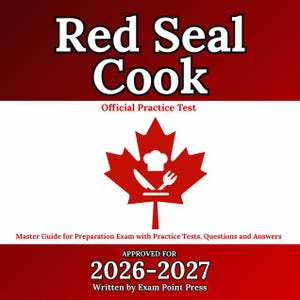 Red Seal Cook: Master Guide for Preparation Exam with Practice Tests, Questions and Answers