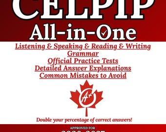 CELPIP All-in-One: Schreiben, Sprechen, Lesen, Hören, Grammatik mit offiziellen Übungstests und häufig zu vermeidende Fehler