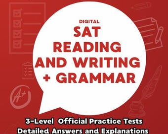 Der digitale SAT-Lese- und Schreib- + Grammatikvorbereitenden Master-Leitfaden: 3-stufige offizielle Übungstests in voller Länge