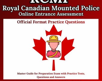 Die Online-Einstufungsmessung der Royal Canadian Mounted Polizei (RCMP): Master-Leitfaden für die Vorbereitungsprüfung mit Übungstests