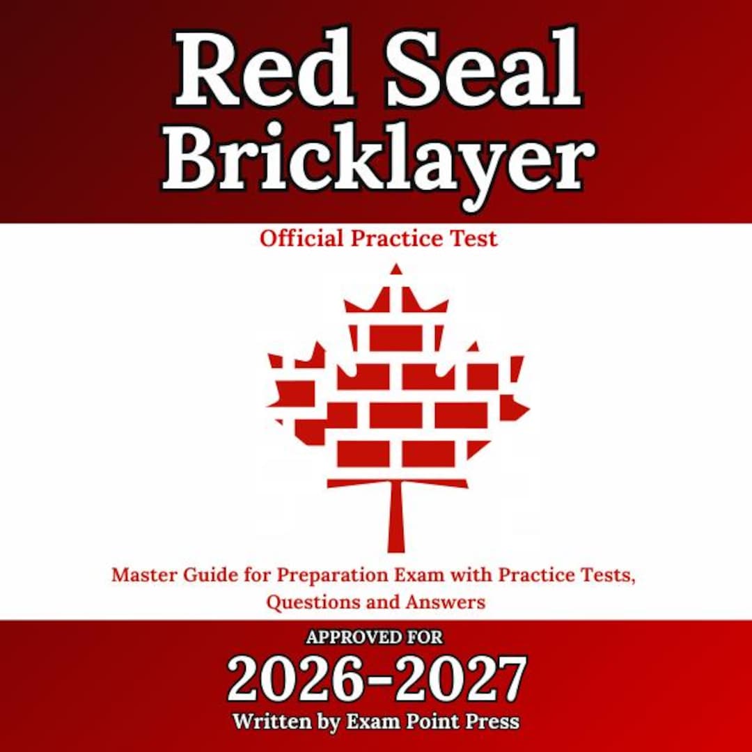 Red Seal Bricklayer: Master Guide for the Preparation Exam With ...