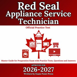 Red Robbe Appliance Servicetechniker: Master-Handbuch für die Vorbereitungs-Prüfung mit Übungstests, Fragen und Antworten