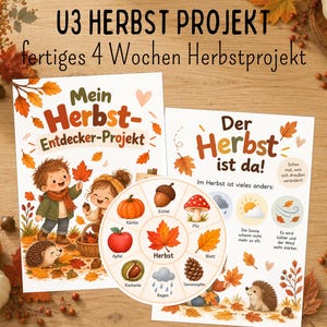 Könnte beinhalten: Zwei pädagogische Arbeitsblätter mit den Titeln U3 HERBST PROJEKT und Der Herbst ist da, illustriert mit Kindern, Igeln und Herbstblättern. Ein kreisförmiges Diagramm zeigt saisonale Symbole wie einen Kürbis, einen Apfel, eine Eichel und einen Pilz.