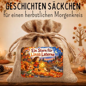 Könnte beinhalten: Ein beigefarbener Jutebeutel mit Kordelzug und einem rechteckigen Aufdruck mit dem Text "Ein Stern für Linas Laterne". Die Illustration zeigt ein Kind mit einer leuchtenden Laterne in einem herbstlichen Wald mit Tieren.