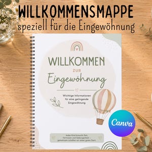 Könnte beinhalten: Ein spiralgebundenes Notizbuch mit weißem Einband, das den Text WILLKOMMENSMAPPE speziell für die Eingewöhnung, WILLKOMMEN ZUR Eingewöhnung, Wichtige Informationen für eine gelingende Eingewöhnung sowie Jedes Kind braucht Zeit, Vertrauen und Geborgenheit zeigt.