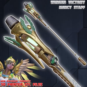 May include: A gold and white staff with green wing-like accents and a central light green chamber. The text WINGED VICTORY MERCY STAFF is visible at the top right, and NON PHYSICAL PRODUCT 3D PRINTER STL FILES is at the bottom left.