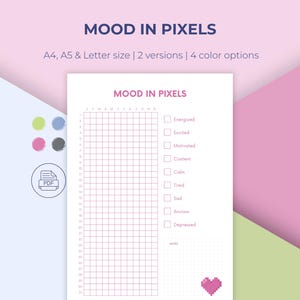 May include: A printable mood tracker titled "MOOD IN PIXELS" with a grid for daily entries and checkboxes for mood descriptions. The design includes a pixelated heart and is available in A4, A5, and Letter sizes with multiple color options.