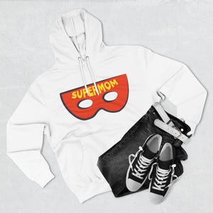 Supermom Fleece Hoodie, Cozy Gift for Moms, Fun Mother&#39;s Day Outfit, Superhero Theme, Warm Casual Wear, Birthday Present for Moms