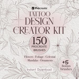 May include: A digital design kit for Procreate featuring 150 tattoo design brushes and 5 bonus brushes. The text reads Procreate Tattoo Design Creator Kit, 150 Procreate Brushes, Flowers, Foliage, Celestial, Mandalas, Ornaments, and Instant Download.