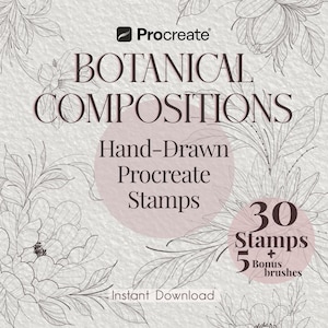 May include: A digital graphic featuring the text Procreate BOTANICAL COMPOSITIONS Hand-Drawn Procreate Stamps 30 Stamps + 5 Bonus brushes Instant Download. The background displays intricate black line art illustrations of various floral botanical elements.