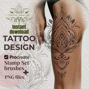 Può includere: Un design di tatuaggio in bianco e nero con un intricato motivo floreale e ornamentale. Il design è mostrato su una gamba, con il testo "Instant download TATTOO DESIGN" e "Procreate Stamp Set/ brushes + PNG files".