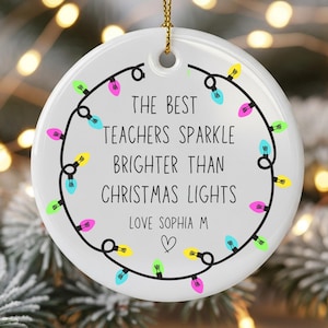 Teacher Personalized Christmas Ornament, Gift for Best Teacher, Student Gift, Favorite Teacher, Ceramic Holiday Ornament, Festive Decor