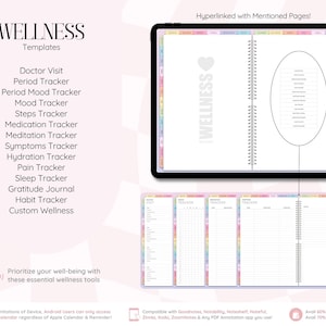 May include: A digital wellness planner displayed on a tablet screen, featuring a list of trackers including Doctor Visit, Period, Mood, Steps, Medication, Meditation, Symptoms, Hydration, Pain, Sleep, Gratitude, Habit, and Custom Wellness templates.