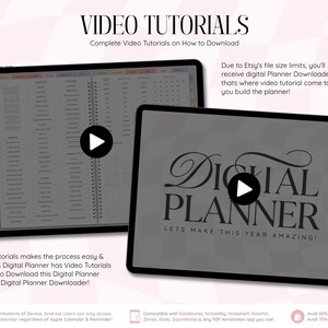 May include: Two digital tablets displaying video tutorials for a digital planner. The screens show the text 'VIDEO TUTORIALS', 'DIGITAL PLANNER', and 'LETS MAKE THIS YEAR AMAZING!' along with play buttons and an index page layout for a planner.