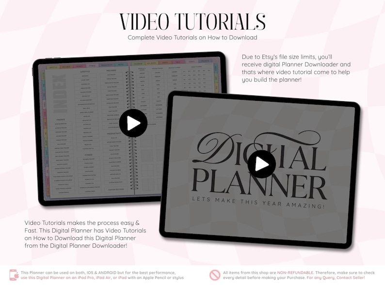 Może przedstawiać: Dwa tablety wyświetlające zawartość cyfrowego planera i samouczki wideo. Ekrany pokazują stronę indeksu oraz tytuł DIGITAL PLANNER LETS MAKE THIS YEAR AMAZING z przyciskami odtwarzania. Tekst zawiera nagł&oacute;wek VIDEO TUTORIALS oraz instrukcje.