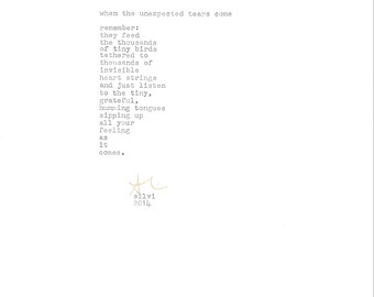 when the unexpected tears come -hand typed limited edition original poem