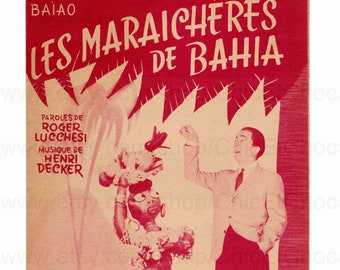 Vintage French 1950's  Song / Sheet Music - The Market Produce of Bahia (Les Maraichères de Bahia)
