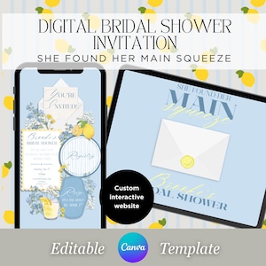 May include: Digital bridal shower invitation design, featuring a light blue background with lemon illustrations. The invitation is displayed on a smartphone and tablet, with the text "She Found Her Main Squeeze."
