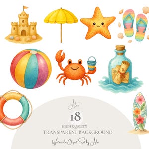 Puede incluir: Ilustraciones en acuarela de elementos de playa, incluyendo un castillo de arena, sombrilla amarilla, estrella de mar, chanclas, pelota de playa, cangrejo, mensaje en una botella, salvavidas y una tabla de surf. El texto "18 High Quality Transparent Background Watercolor Clipart Set by Alex."