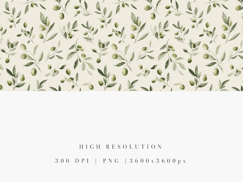 May include: Watercolor pattern featuring olive branches with green olives and leaves on a cream background. The design is repeated across the top of the image. The bottom of the image contains the text "HIGH RESOLUTION" and "300 DPI | PNG | 3600 x 3600 px".