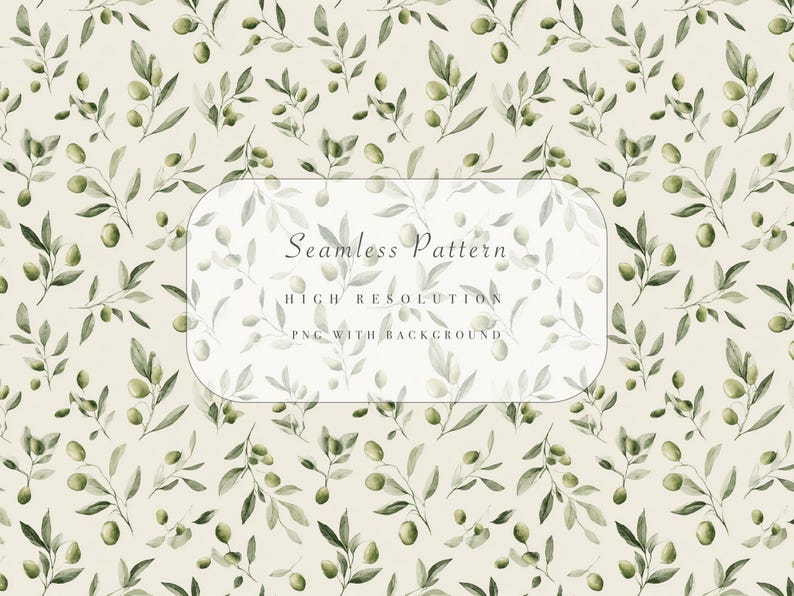 May include: Seamless pattern featuring watercolor olive branches with green olives and leaves on a cream background. The design includes the text "Seamless Pattern", "High Resolution", and "PNG with Background".