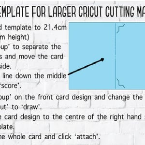 May include: A card template for larger Cricut cutting machines. The template is light blue and includes instructions for resizing to 21.4cm wide and 13.88cm high. A cupcake with a candle and the words "Happy Birthday" are also shown.