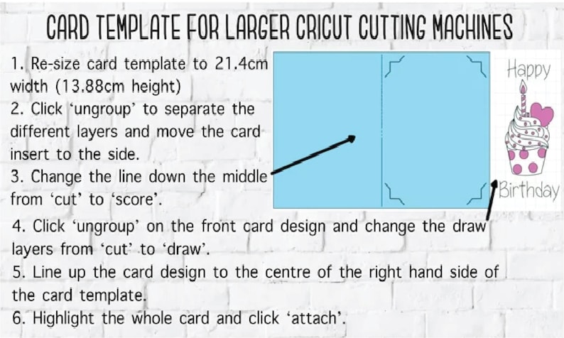 May include: A card template for larger Cricut cutting machines. The template is light blue and includes instructions for resizing to 21.4cm wide and 13.88cm high. A cupcake with a candle and the words "Happy Birthday" are also shown.