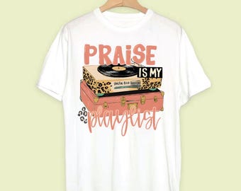 Praise is my Playlist Png, Retro Christian Png, Trendy Jesus Png, Christian Record Sublimation Design, Leopard, God, Faith, Music