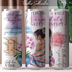 Girl Tumblers 20 oz Love Yourself |Positive Quotes |Mental Health |  Skinny Tumbler Sublimation Design Digital Download PNG