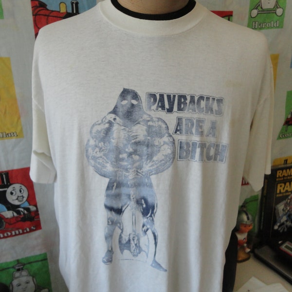 Vintage 80's Paybacks Are a Bitch T Shirt XL