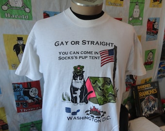 Vintage 90's  Gay Or Strait You Can Come in Socks Pup Tent The Cat Washington DC Bill Hillary Clinton 1993 Political Funny T Shirt Size XL