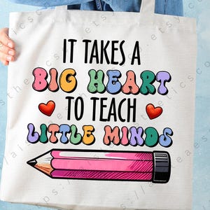 It Takes a Big Heart SVG – Teacher Appreciation Cut File for Cricut, School Gift, Vinyl Craft, PNG PDF Included, Digital Download