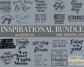 Inspirational SVG Bundle, Motivational Quotes Svg, Positive Affirmation Svg, Entrepreneur Svg, Self Love Svg, Uplifting Cut Files for Cricut