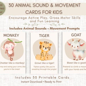 May include: Educational printable cards for kids featuring animal sounds and movements. The cards include illustrations of a monkey, tiger, and goat, with prompts like "Chatter like a monkey!" and "Growl like a tiger!" The cards are A6 size and available in PDF and PNG formats.