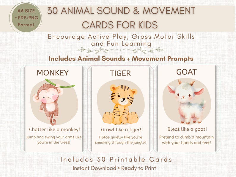 May include: Educational printable cards for kids featuring animal sounds and movements. The cards include illustrations of a monkey, tiger, and goat, with prompts like "Chatter like a monkey!" and "Growl like a tiger!" The cards are A6 size and available in PDF and PNG formats.