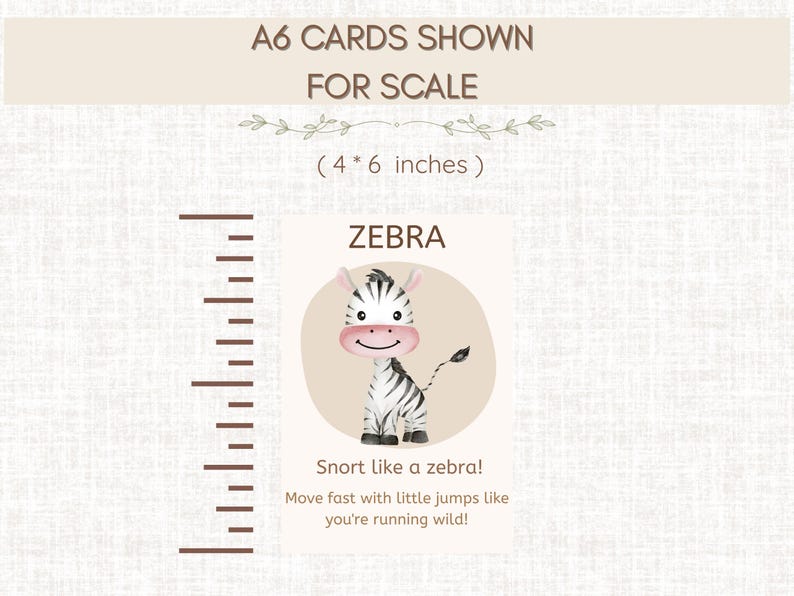 May include: A6 card with a cartoon zebra illustration. The zebra has black and white stripes, a pink nose, and a smiling face. Text reads "Snort like a zebra! Move fast with little jumps like you're running wild!" The card is 4 x 6 inches.