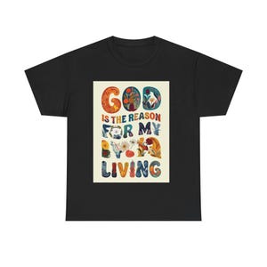 Inspirational Unisex Heavy Cotton Tee, God is the Reason Tee, Faith-Based Shirt, Perfect Gift for Believers, Christian Apparel