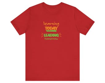 Inspirerande lärande-T-shirt - Unisex kortärmad, motivationströja för lärare, elever, utbildningspresent, tillbaka till skolan