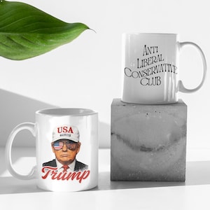 Conservative Republican Donald Trump Coffee Mug, Anti Liberal Ceramic Mug, Political Gift, Republican Party Merchandise, Conservative Gift,