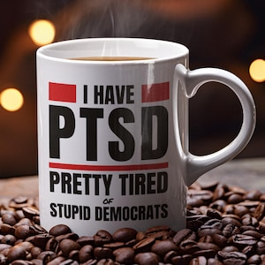 Political Republican Ceramic Mug, Conservative Anti Liberal Democrat Trump America Coffee Cup, GOP Gift, Patriotic Tea Mug, Right Wing Voter