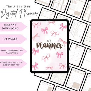 May include: A digital planner on a tablet with a pink bow pattern. The text "MY Planner" is displayed on the screen. Additional text includes "The All in One Digital Planner", "Instant Download", "71 Pages", "Hyperlinked for Easy Navigation", and "Compatible with the Goodnotes App".