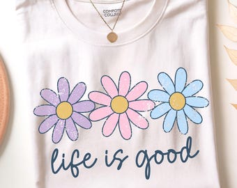 Life Is Good PNG, Retro Daisy Flower Sublimation, Preppy daisy Digital Design Cute positivity, inspirational png, trendy digital