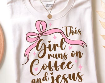 This Girl Runs On Coffee And Jesus Png, Pink Bow Coffee Jesus PNG, Aesthetic Christian PNG, Coquette coffee png, coffee lover png