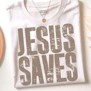 Jesus Saves PNG, Retro Christian Shirt Design, Jesus Png Faith Sublimation Christian Religious Design, Bible Verse png, Praise Him Png