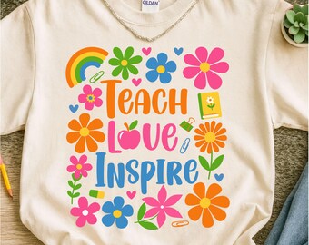 Teach Love Inspire Png SVG, Boho Floral Teacher Png, Back to School Teacher Life Design, Inspirational Teacher Quote png, Teacher Svg Png