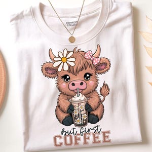Cute Highland Cow Coffee PNG, But First Coffee png, Iced Coffee Lover png, baby highland cow png, Cute Coffee Png Design, Digital Download