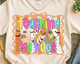 Teacher Halloween Teaching My Boos Png, Trendy Teacher Halloween Shirt Design, Spooky Teacher Png, Halloween teacher ghost Back To School