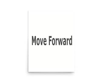 Motivational Quote Poster – Move Forward Minimal Wall Art for Self Growth